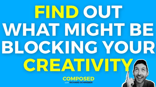 Find Out What Might Be Blocking your Creativity
